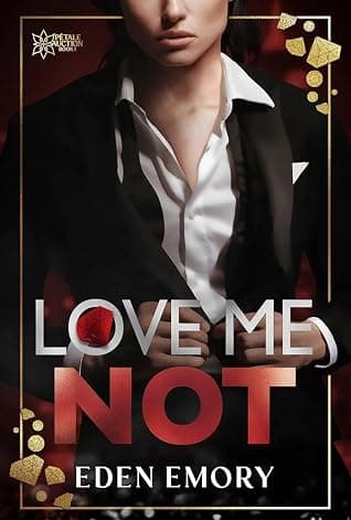 Love Me Not (Pétale Auction, #1)