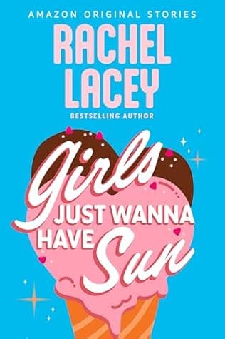 Girls Just Wanna Have Sun